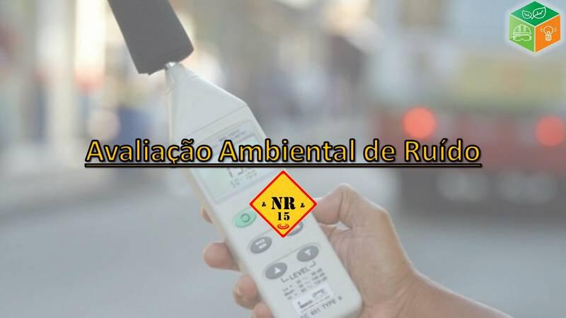 Avaliação Ambiental de Ruido